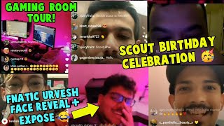 Fnatic Urvesh Face Reveal + Expose| Scout's Birthday Celebration| Yuzi chahal live with Scout