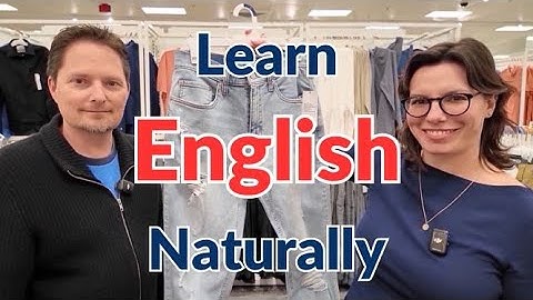 Learn English the EASY way, Comprehensible Input, LEARN ENGLISH NATURALLY While Shopping for Clothes