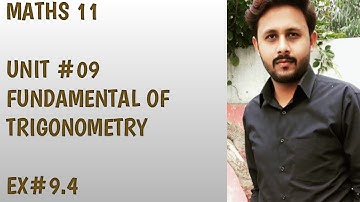 Class 11  Maths  Unit no#09 (fundamental of trigonometry) Ex # 9.4 Question # 20 to 24