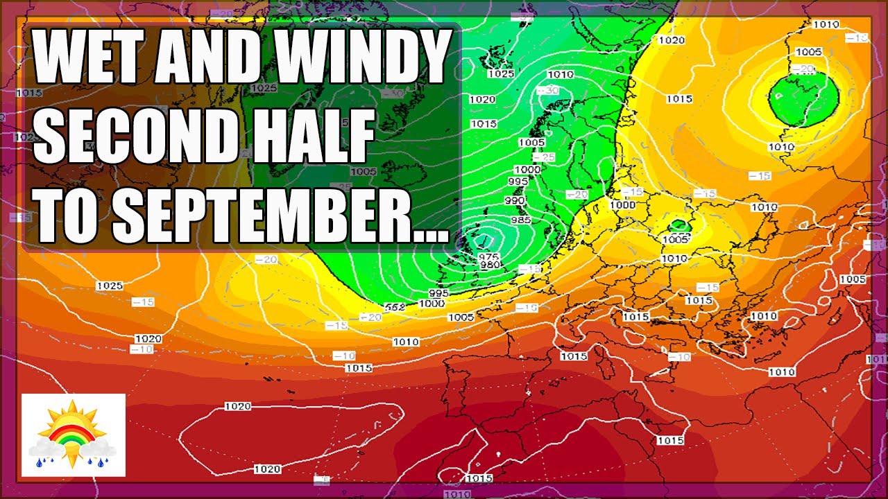 Ten Day Forecast: Wet And Windy Second Half To September...