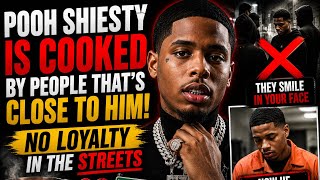 Pooh Shiesty Is Cooked By People That’s Close To Him No Loyalty In The Streets