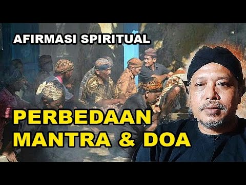 PERBEDAAN ANTARA MANTRA DENGAN DOA