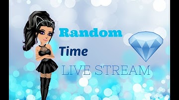 MSP-RANDOM TIME LIVE STREAM