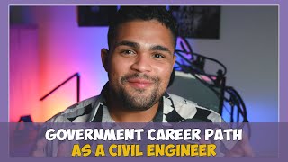 Full Government Career Path as a Civil Engineer Update