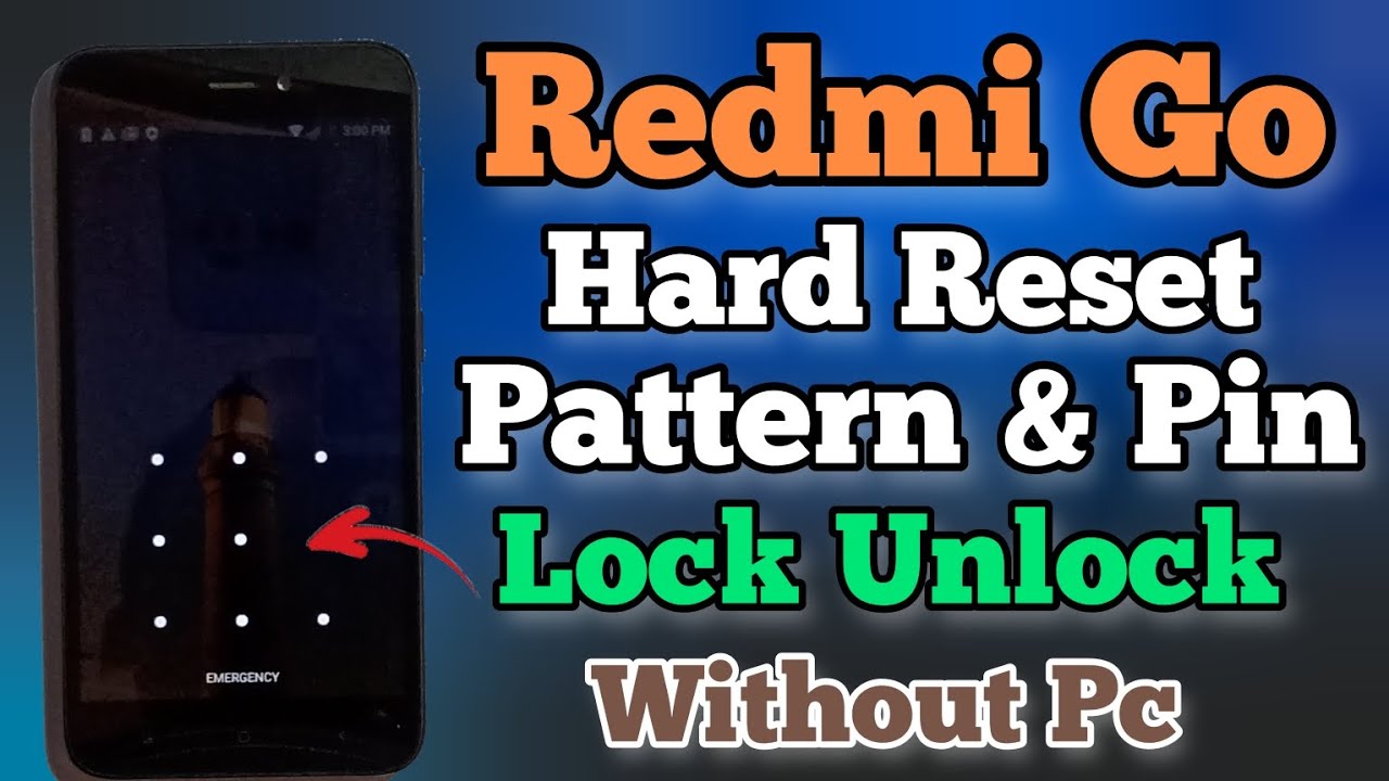 Redmi Go || Hard Reset || Pattern Unlock Umt || Password Unlock || Without Pc || New Trick || 2023.