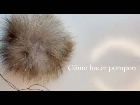 Video: Cómo Hacer Un Pompón De Piel