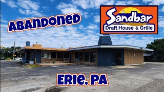 Abandoned Sandbar Drafthouse & Grill  Erie, PA