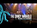 The Dandy Warhols - Welcome To The Third World (Live)
