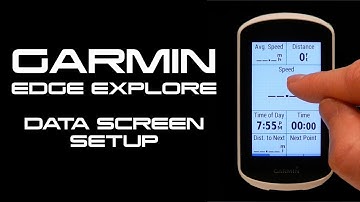 Garmin Edge Explore Data Screen Setup