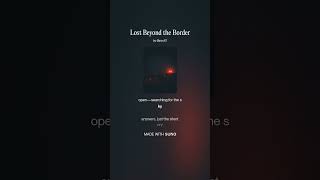 Lost Beyond the Border