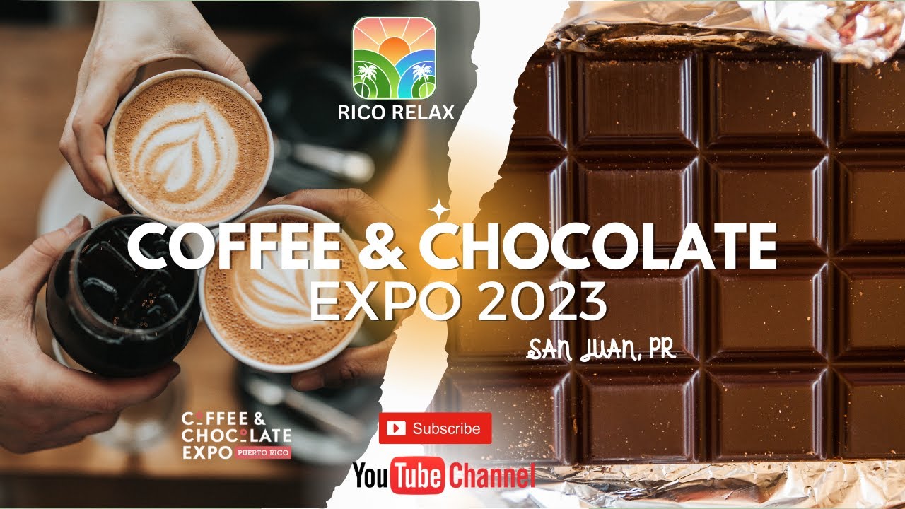 Coffee and Chocolate Expo 2023 San Juan, Puerto Rico Expo 2023