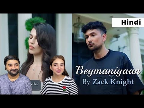 ZACK KNIGHT | BEYMANIYAAN | PAKISTANI REACTION VIDEO 🫰🏻