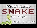 PROGRAMANDO O JOGO DA COBRINHA DO ZERO   PARTE 2 FINAL