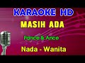 MASIH ADA - Pance & Ance | KARAOKE Nada Wanita