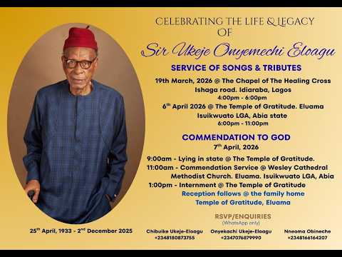 SERVICE OF SONGS & TRIBUTES FOR LATE SIR UKEJE ONYEMECHI ELOAGU