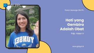 Download lagu Hati yang Gembira Adalah Obat - Pdp. Helen H. - Pastor Message (14 Juli 2023)