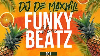DJ DE MAXWILL - FUNKYBEATZ MIX 001