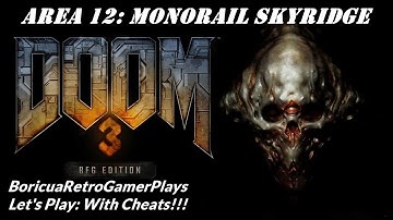 Doom 3: BFG Edition [CST Doom 3 Mod] (PC) Area 12 Playthrough (with cheats)