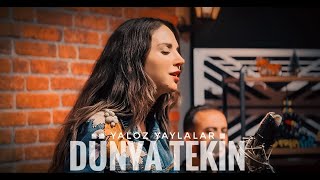 Dünya Tekin ft. Türkü Atölyesi - Yaloz Yaylalar | #türküatölyesi Resimi