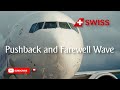 Swiss boeing 777300er pushback and farewell wave a cinematic departure