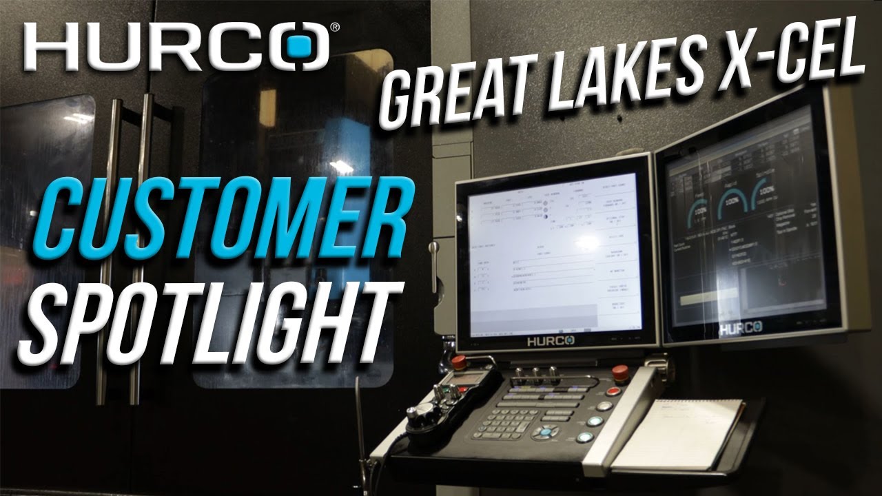 Great Lakes XCel Hurco Customer Spotlight YouTube
