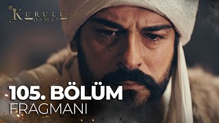 Kuruluş Osman 105. Bölüm Fragmanı | ''Burada Bey de benim devlet de benim'' @atvturkiye