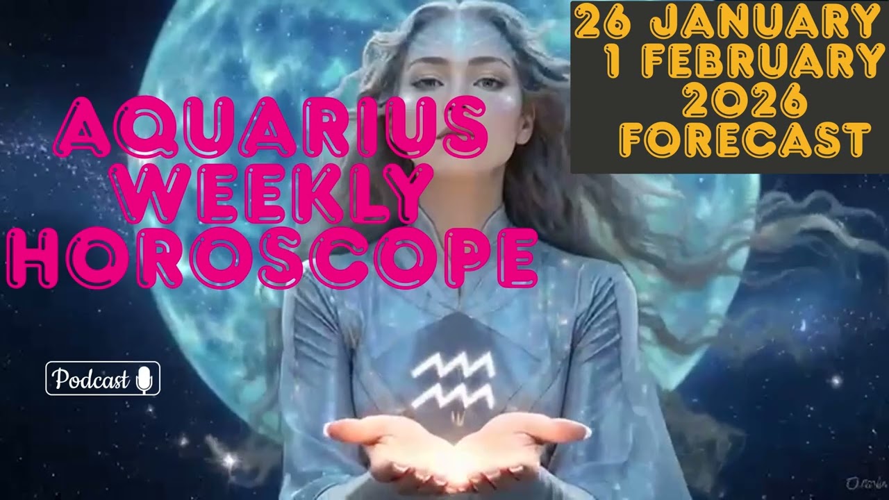 AQUARIUS | 26 January - 01 February 2026 | Weekly Horoscope | 