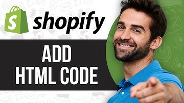How to Add HTML Code to Shopify (2024)