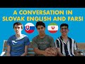 Translating a conversation between Slovak and Farsi