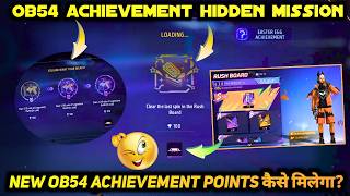 HOW TO COMPLETE ACHIEVEMENT AFTER NEW OB54 UPDATE 2026 HIDDEN ACHIEVEMENTS MISSION KAISE PURA KAREN screenshot 2
