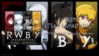 I Burn (feat. Lamar Hall) - Official Instrumental - RWBY