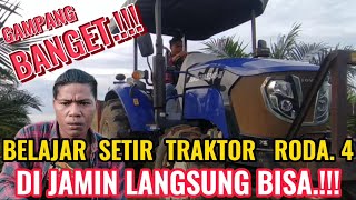 LEARN TO DRIVE A 4-WHEEL TRACTOR, guaranteed to be able to do it straight away