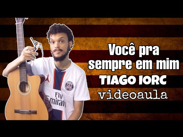 Tiago iorc cifra voce pra sempre em mim