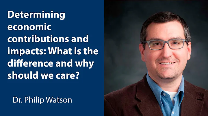 Determining economic contributions and impacts: What is the difference and why should we care?