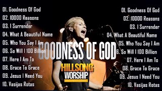 Goodness Of God = Hillsong Worship Christian Worship Songs 2024✝️Best Praise And Worship #hillsong