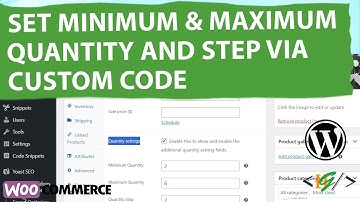 How to Set Maximum & Minimum Quantity and Step at Product Level using Custom Code in WooCommerce