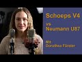Neumann u87 vs schoeps v4  frauenstimme  dorothea frster schauspielerin und sprecherin