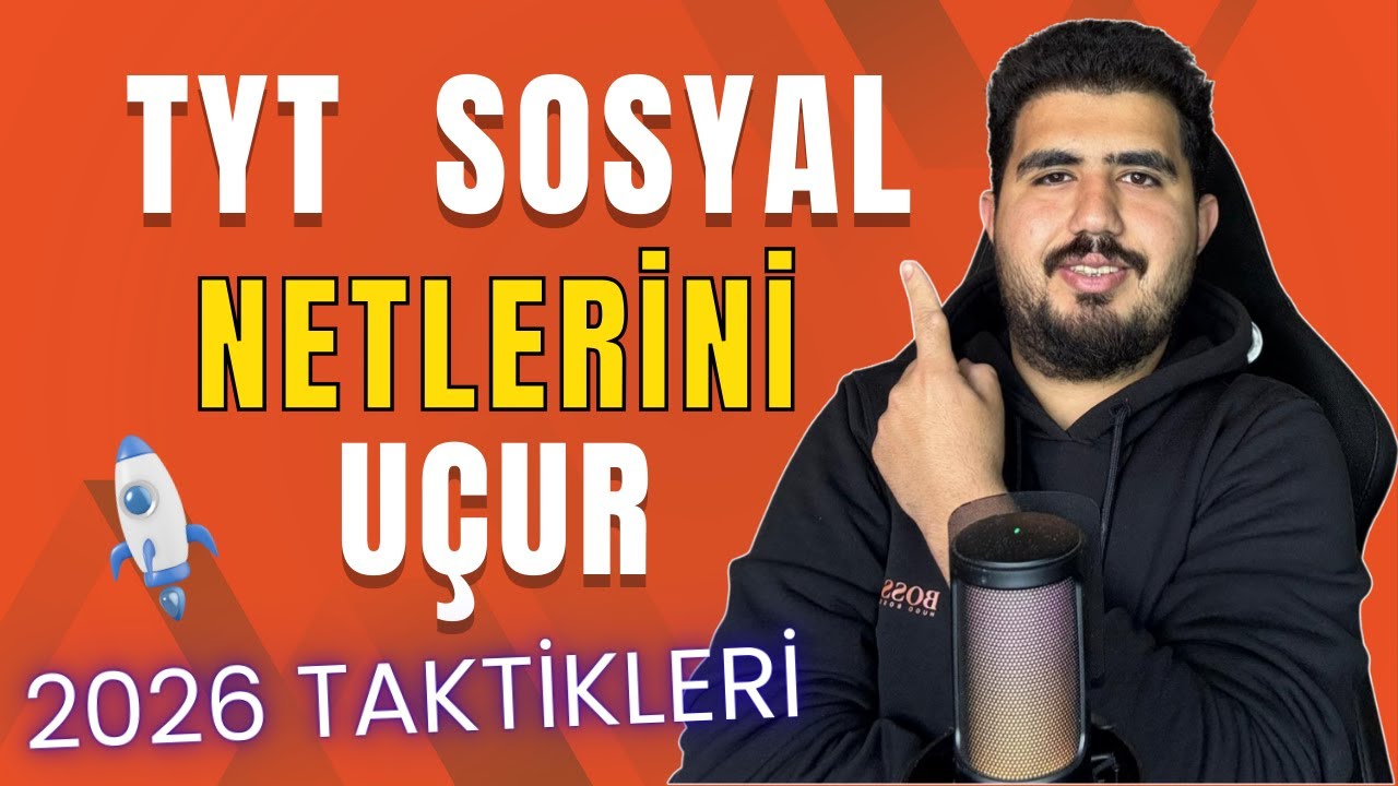 TYT Sosyal Nasıl Çalışılır? YKS 2026 İçin En Mantıklı Net Artırma Stratejisi