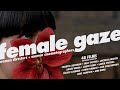Female Gaze Teaser