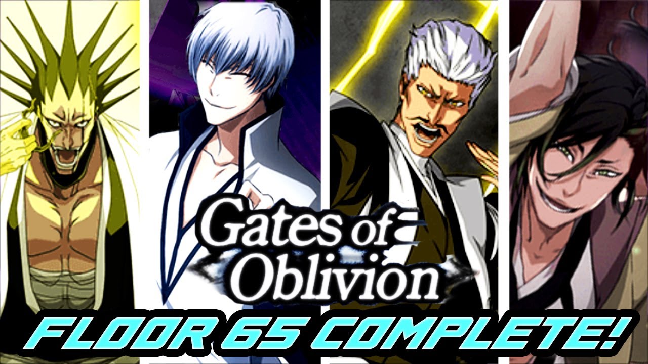 GATES OF OBLIVION FLOOR 65 (Andar) COMPLETE! Bleach Brave Souls YouTube