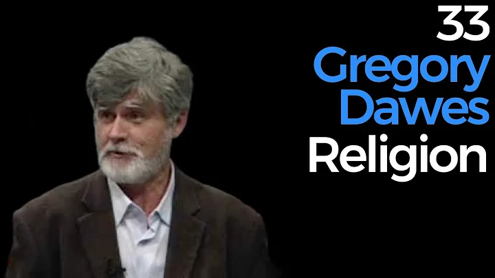 33. Gregory Dawes | Religion | 2021/04/23
