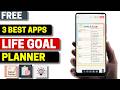 3 Best Free Life Goal Planner Apps for Android 2026