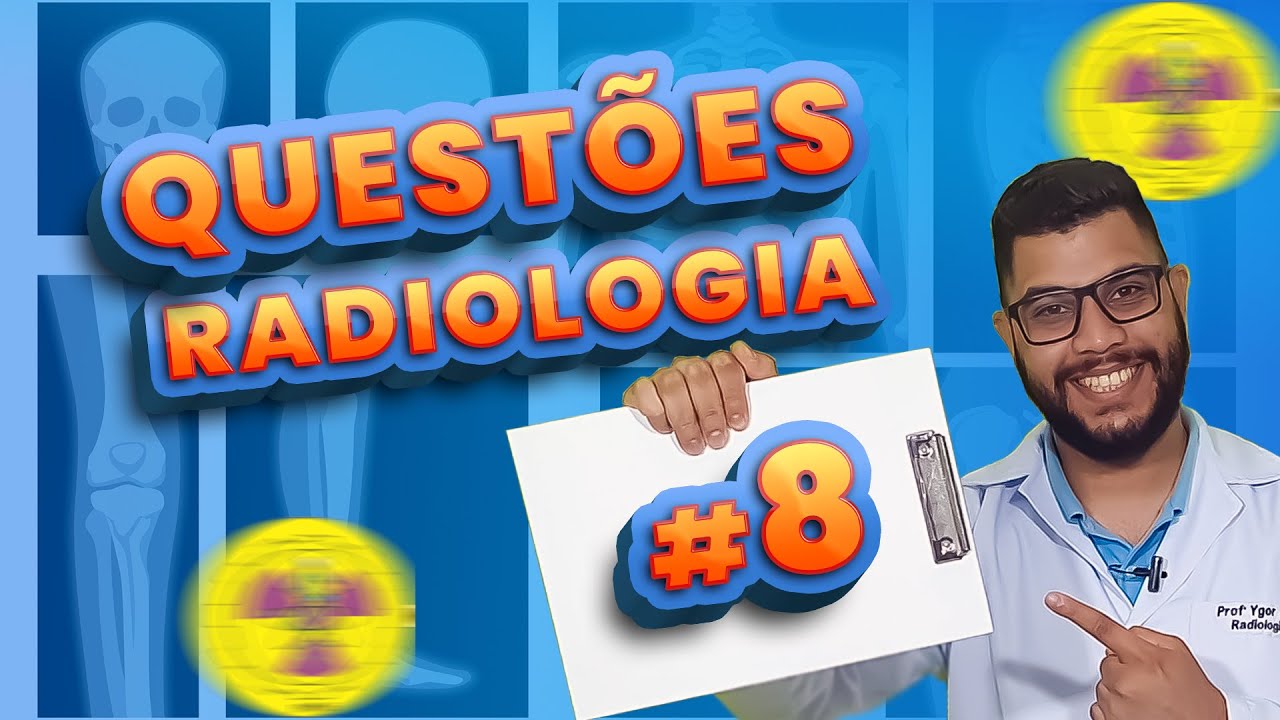 QUESTÕES COMENTADAS DE RADIOLOGIA  #8 *FÍSICA* | Radiologando