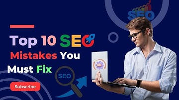 10 SEO Mistakes Hurting Your Rankings and How to Fix Them