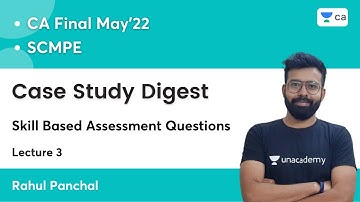 L3 | Case Study Digest Skill Based Assessment Questions | CA Final SCMPE May