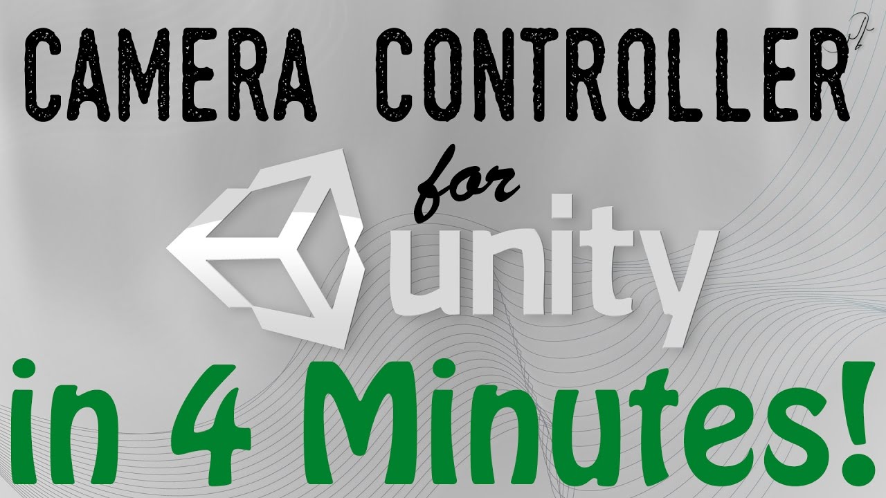 Unity 5 - Writing a Camera Controller - YouTube