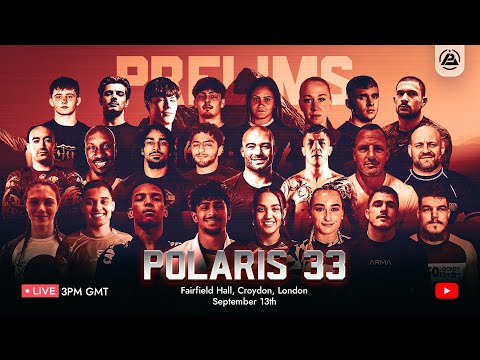 POLARIS 33:  *LIVE & FREE*  PRELIMS