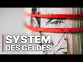 System des geldes  wie entsteht geld  finanzdoku  zentralbanken