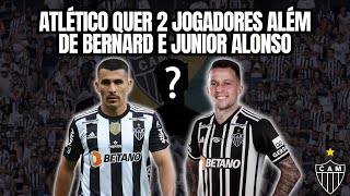 Atlético quer 2 jogadores além de Bernard e Junior Alonso