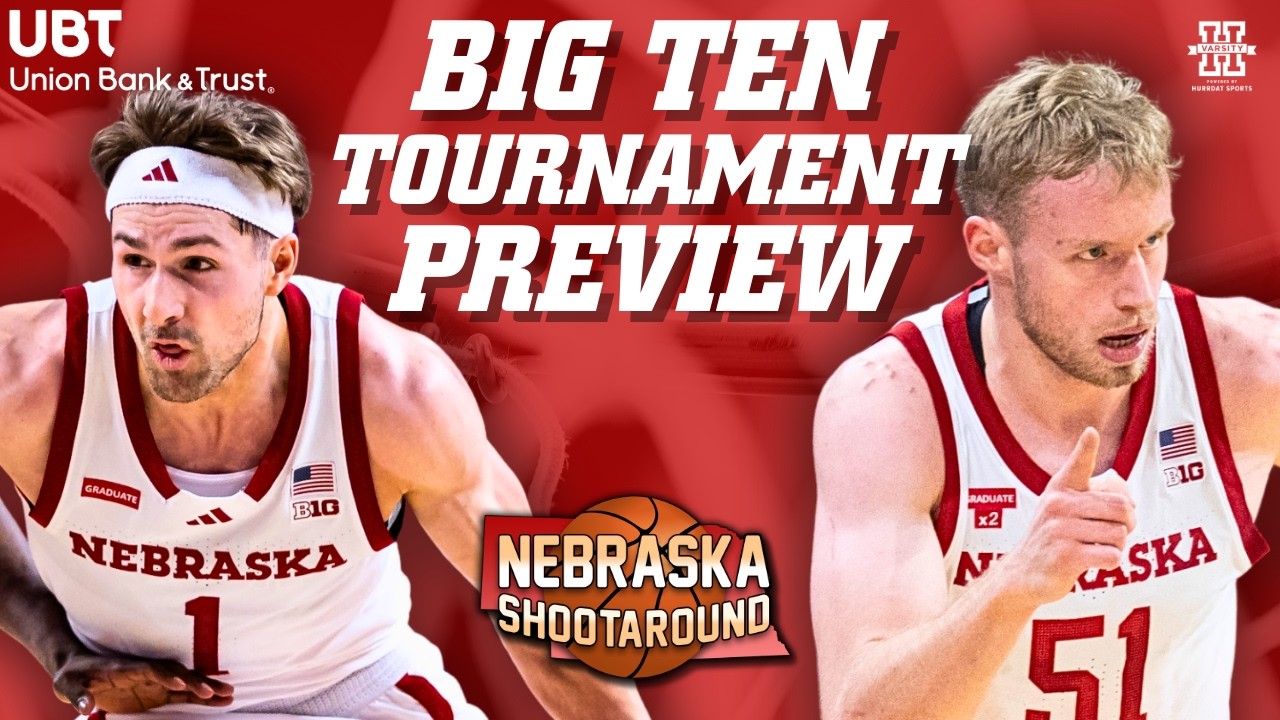 Предварительный обзор турнира Big Ten | Баскетбол в исполнении команды Nebraska — лучшая ставка в...